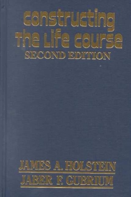 Constructing the Life Course, Hardback Book
