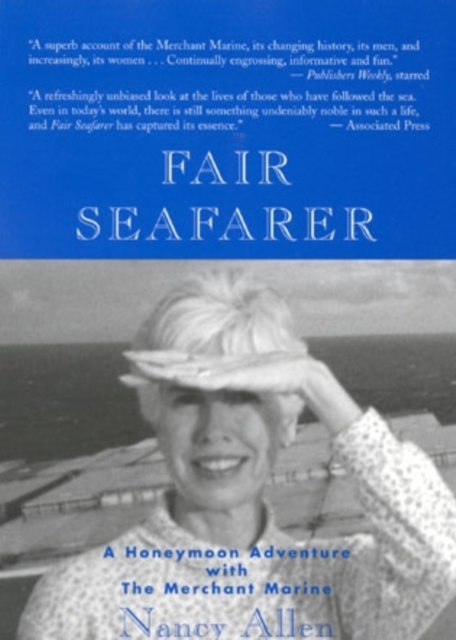 Fair Seafarer : A Honeymoon Adventure with the Merchant Marine, Paperback / softback Book