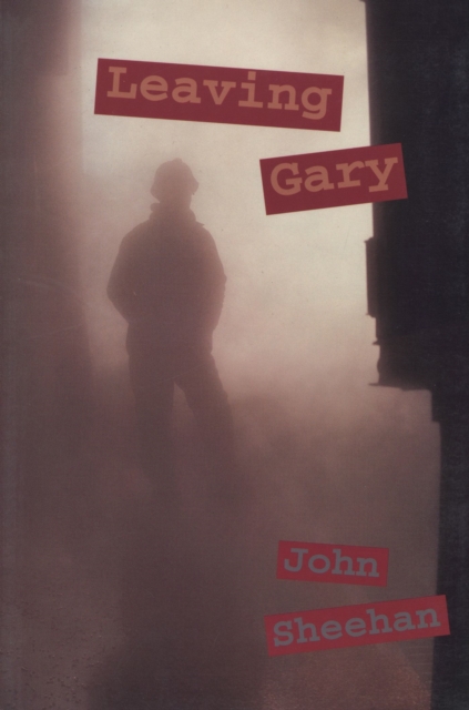 Leaving Gary, Paperback / softback Book
