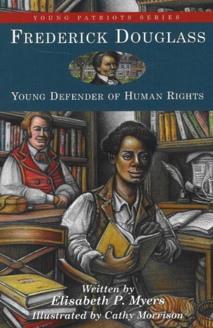 Frederick Douglass : Young Defender of Human Rights, Paperback / softback Book