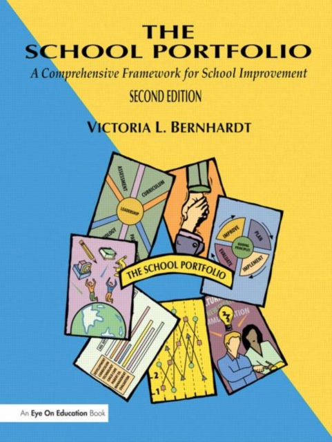 School Portfolio, The : A Comprehensive Framework for School Improvement, Paperback / softback Book