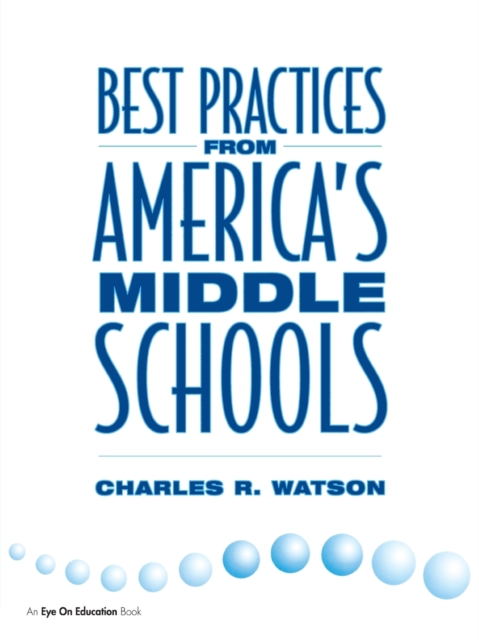 Best Practices From America's Middle Schools, Paperback / softback Book
