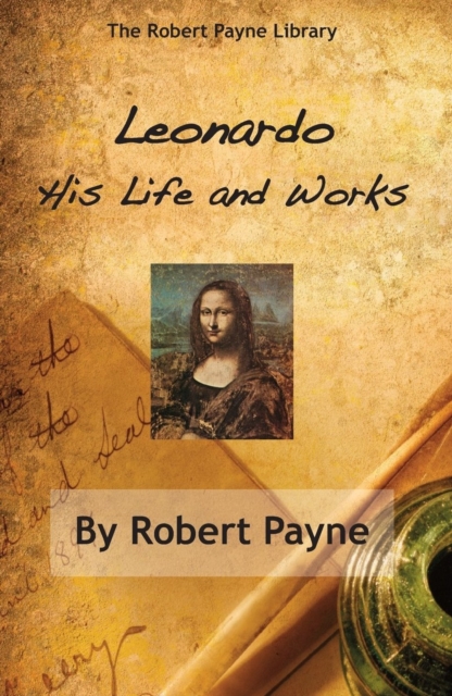 Leonardo : His Life & Works, Paperback / softback Book