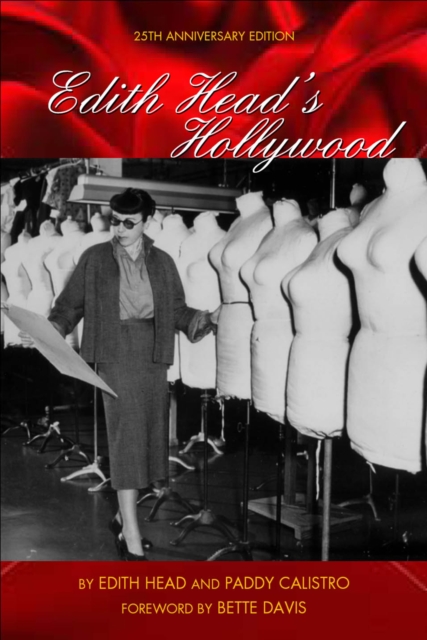 Edith Head's Hollywood : Twenty-fifth Anniversary Edition, The, Paperback / softback Book