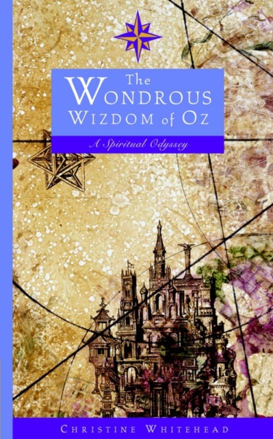 The Wondrous Wizdom of Oz : A Spiritual Odyssey, Paperback / softback Book