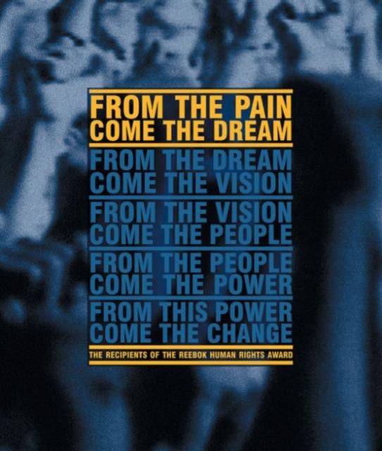 From the Pain Come the Dream, Hardback Book