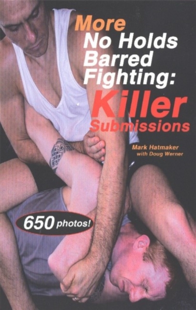 More No Holds Barred Fighting Killer Subm, Paperback / softback Book