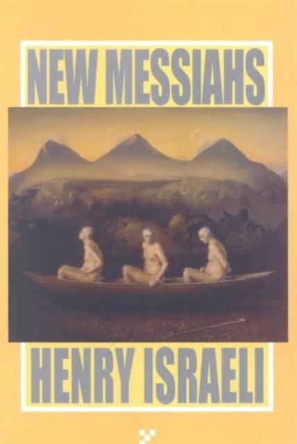 New Messiahs, Paperback / softback Book