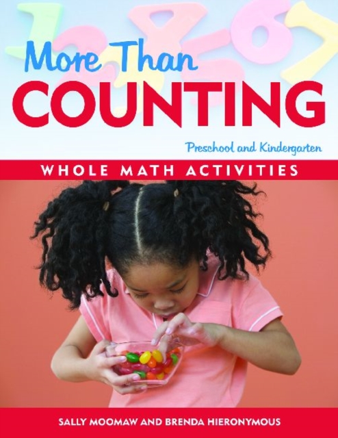 More Than Counting : Whole Math Activities for Preschool and Kindergarten, Paperback / softback Book