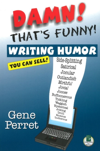 Damn! That's Funny: Writing Humor You Can Sell!, Paperback / softback Book