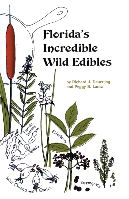 Florida's Incredible Wild Edibles, Paperback / softback Book