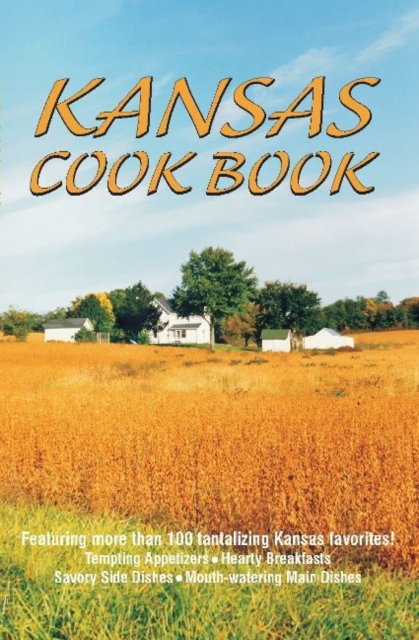 Kansas Cookbook, Paperback / softback Book