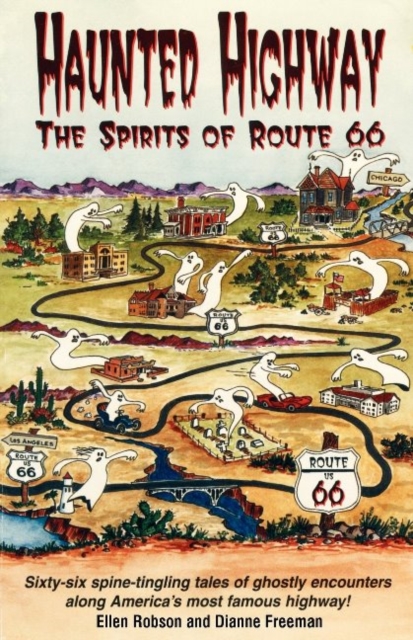 Haunted Highway : The Spirits of Route 66, Paperback / softback Book