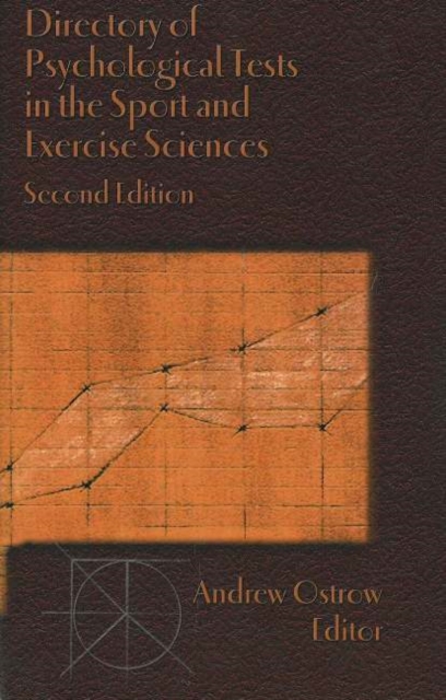 Directory of Psychological Tests in the Sport & Exercises Sciences, 2nd Edition, Paperback / softback Book