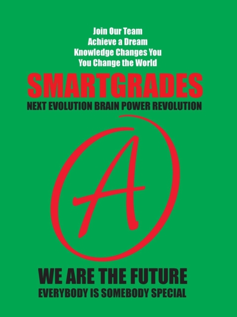 SMARTGRADES BRAIN POWER REVOLUTION School Notebooks with Study Skills "How to Do More Homework in Less Time!" (100 Pages ) SUPERSMART! Class Notes & Test Review Notes : Student Tested! Teacher Approve, Paperback / softback Book