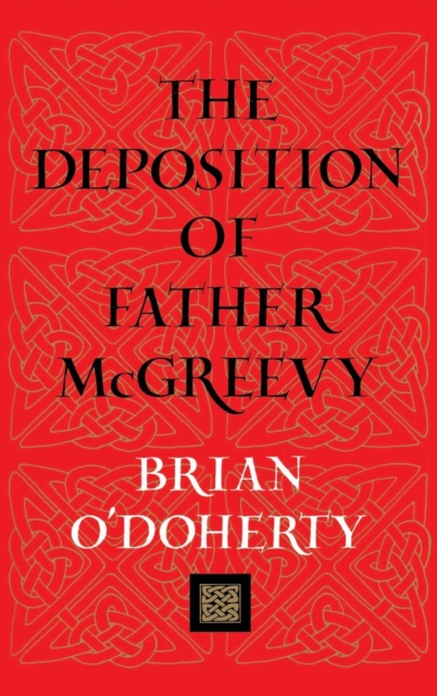 The Deposition Of Father Mcgreevy, Hardback Book