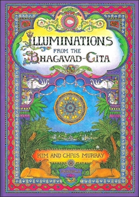 Illuminations from the Bhagavad Gita, Hardback Book