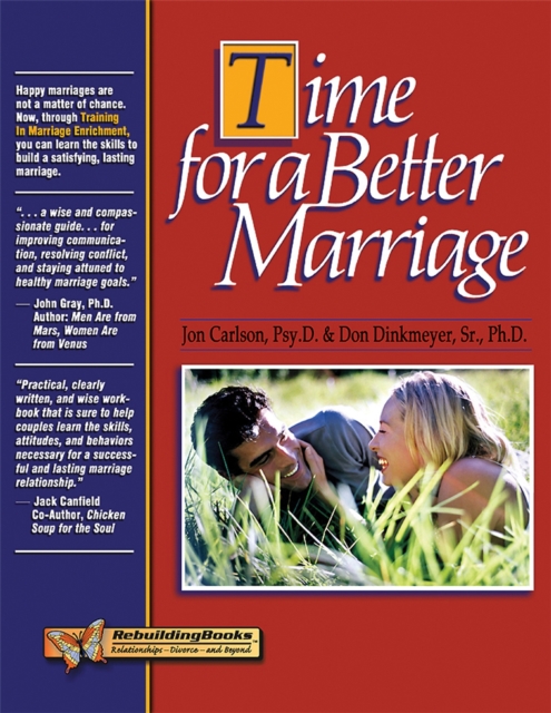 Time for a Better Marriage : Training in Marriage Enrichment, Paperback / softback Book