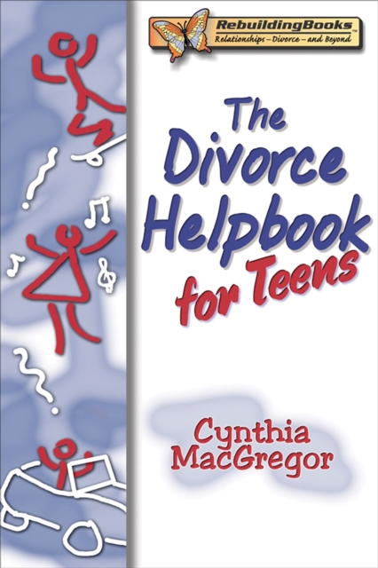 The Divorce Helpbook For Teens, Paperback / softback Book