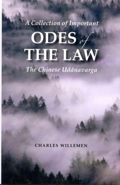A Collection of Important Odes of the Law : The Chinese 'Ud?navarga', Hardback Book