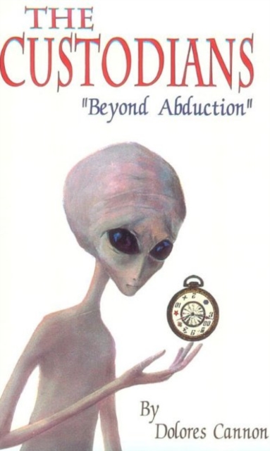 Custodians : Beyond Abduction, Paperback / softback Book