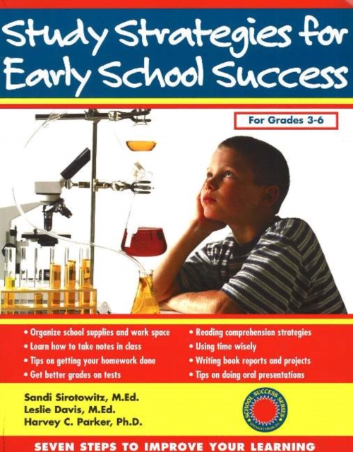 Study Strategies for Early School Success : Seven Steps to Improve Your Learning, Paperback / softback Book