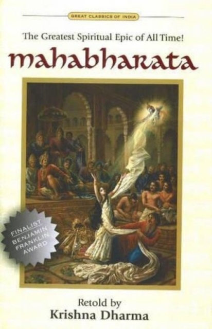 Mahabharata : The Greatest Spiritual Epic of All Time, Hardback Book