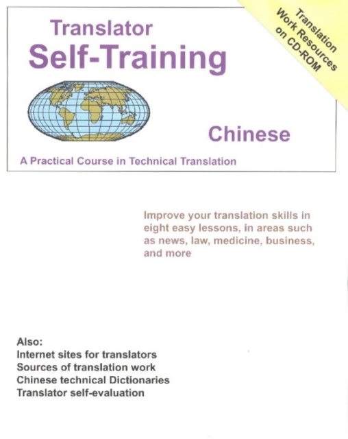 Translator Self Training Chinese : A Practical Course in Technical Translation, Paperback / softback Book