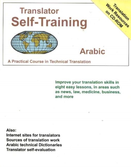 Translator Self Training Arabic : A Practical Course in Technical Translation, Paperback / softback Book