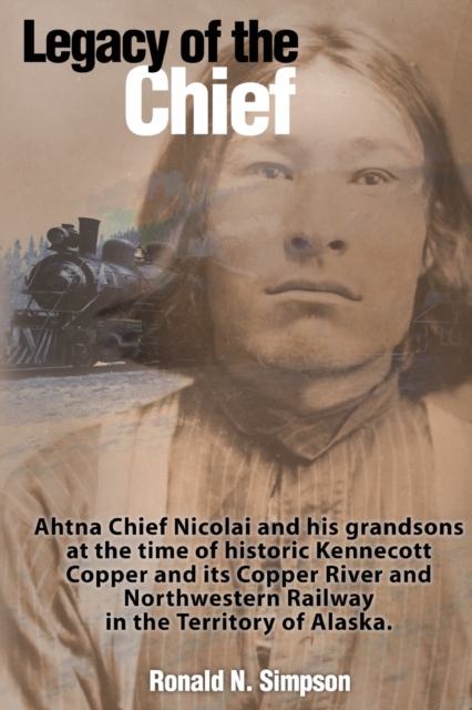 Legacy of the Chief, Paperback / softback Book