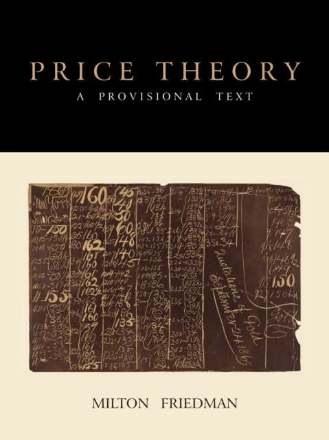 Price Theory : A Provisional Text, Paperback / softback Book