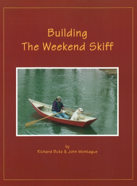 Building the Weekend Skiff, Paperback / softback Book