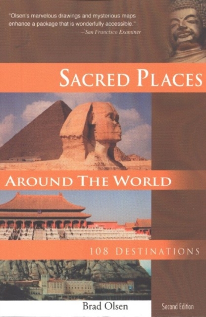 Sacred Places Around the World : 108 Destinations, Paperback / softback Book