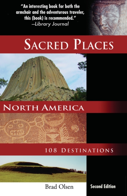 Sacred Places North America : 108 Destinations, Paperback / softback Book