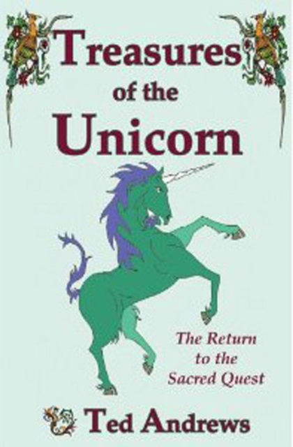 Treasures of the Unicorn : The Return to the Sacred Quest, Paperback Book