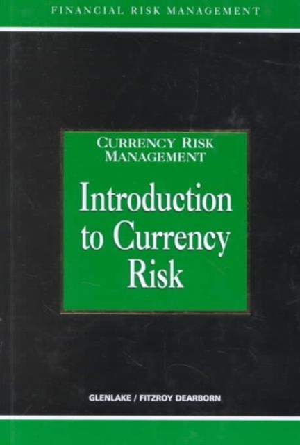 Introduction to Currency Risk, Hardback Book