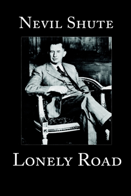 Lonely Road, Hardback Book