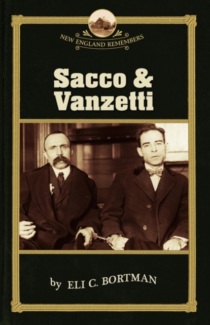 Sacco & Vanzetti, Paperback / softback Book