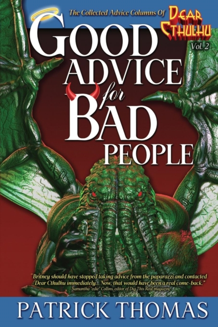 Good Advice for Bad People : A Dear Cthulhu Collection, Paperback / softback Book