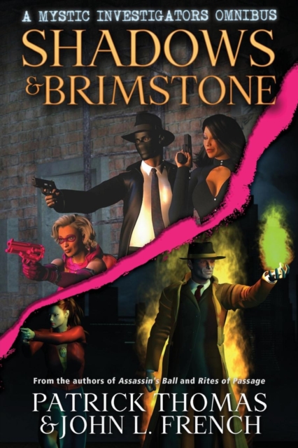 Shadows & Brimstone : A Mystic Investigators Omnibus, Paperback / softback Book
