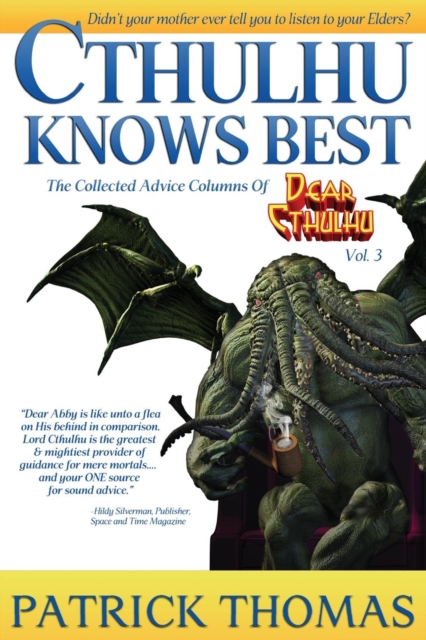 Cthulhu Knows Best : A Dear Cthulhu Collection, Paperback / softback Book