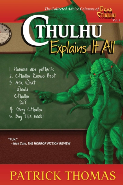 Cthulhu Explains It All : A Dear Cthulhu Collection, Paperback / softback Book