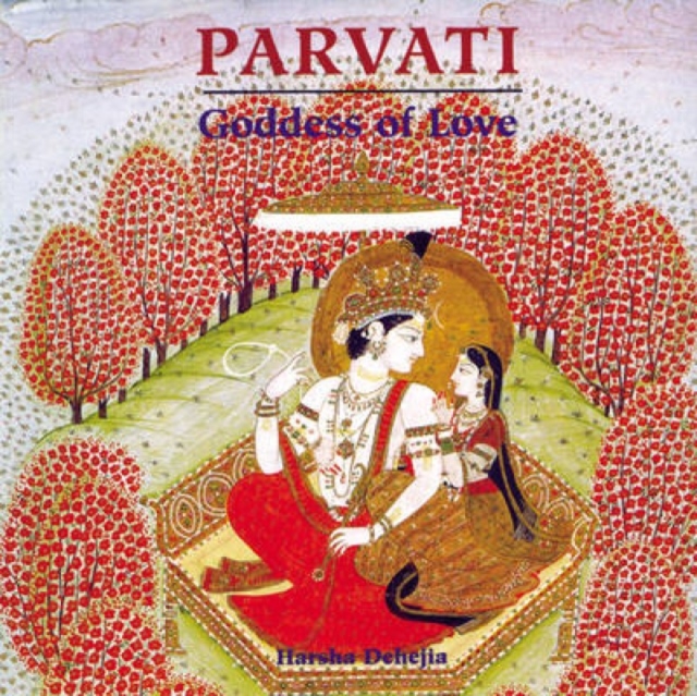 Parvati : God of Love, Hardback Book