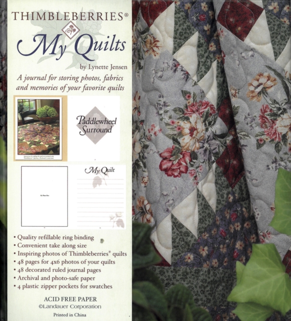 Thimbleberries (R) My Quilts : A journal for storing photos, fabrics and memories of your favorite quilts, Hardback Book