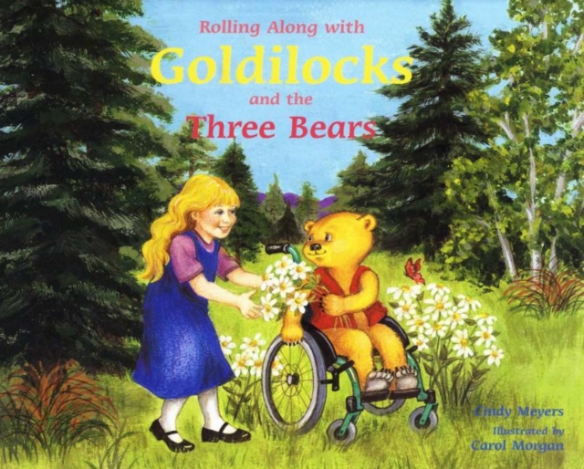 Rolling Along with Goldilocks & the Three Bears, Hardback Book