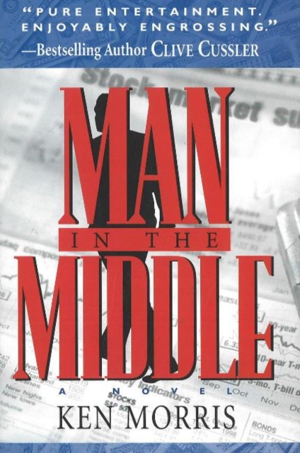 Man in the Middle : A Novel, Hardback Book