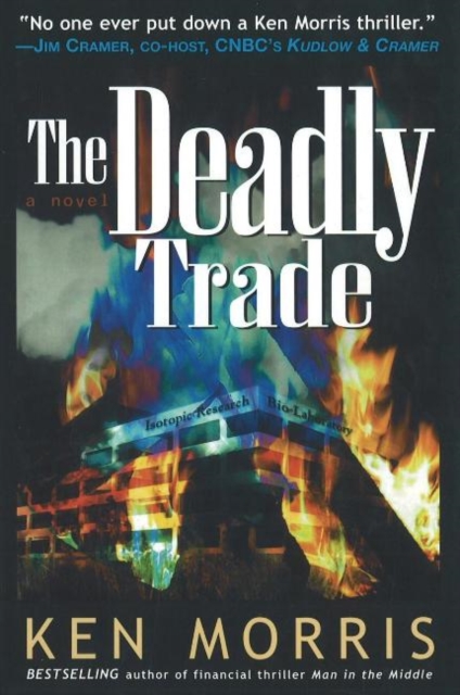 Deadly Trade : A Novel, Hardback Book