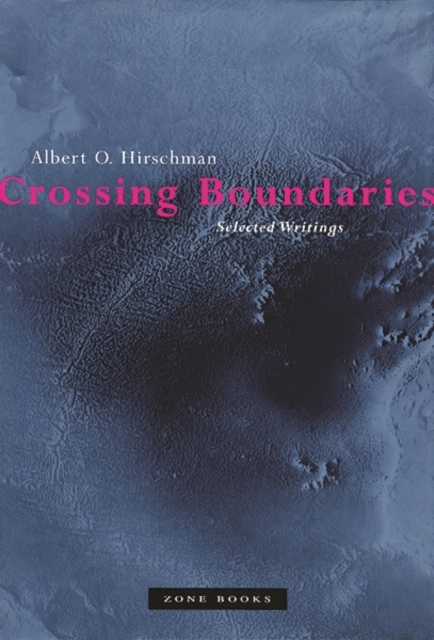 Crossing Boundaries : Selected Writings, Hardback Book