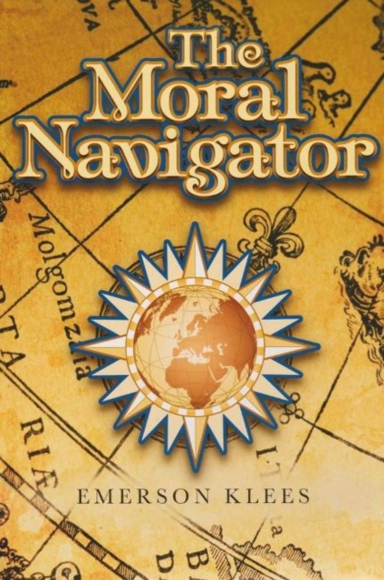 The Moral Navigator, Paperback / softback Book