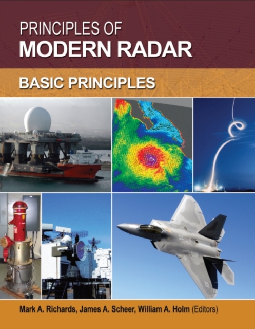 Principles of Modern Radar : Basic principles Volume 1, Hardback Book